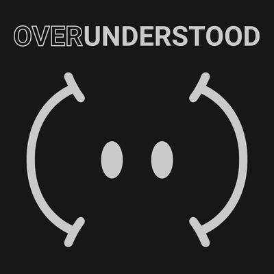 Overunderstood