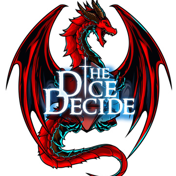The Dice Decide
