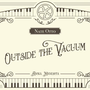 Nate Otto - Outside the Vacuum