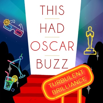 This Had Oscar Buzz
