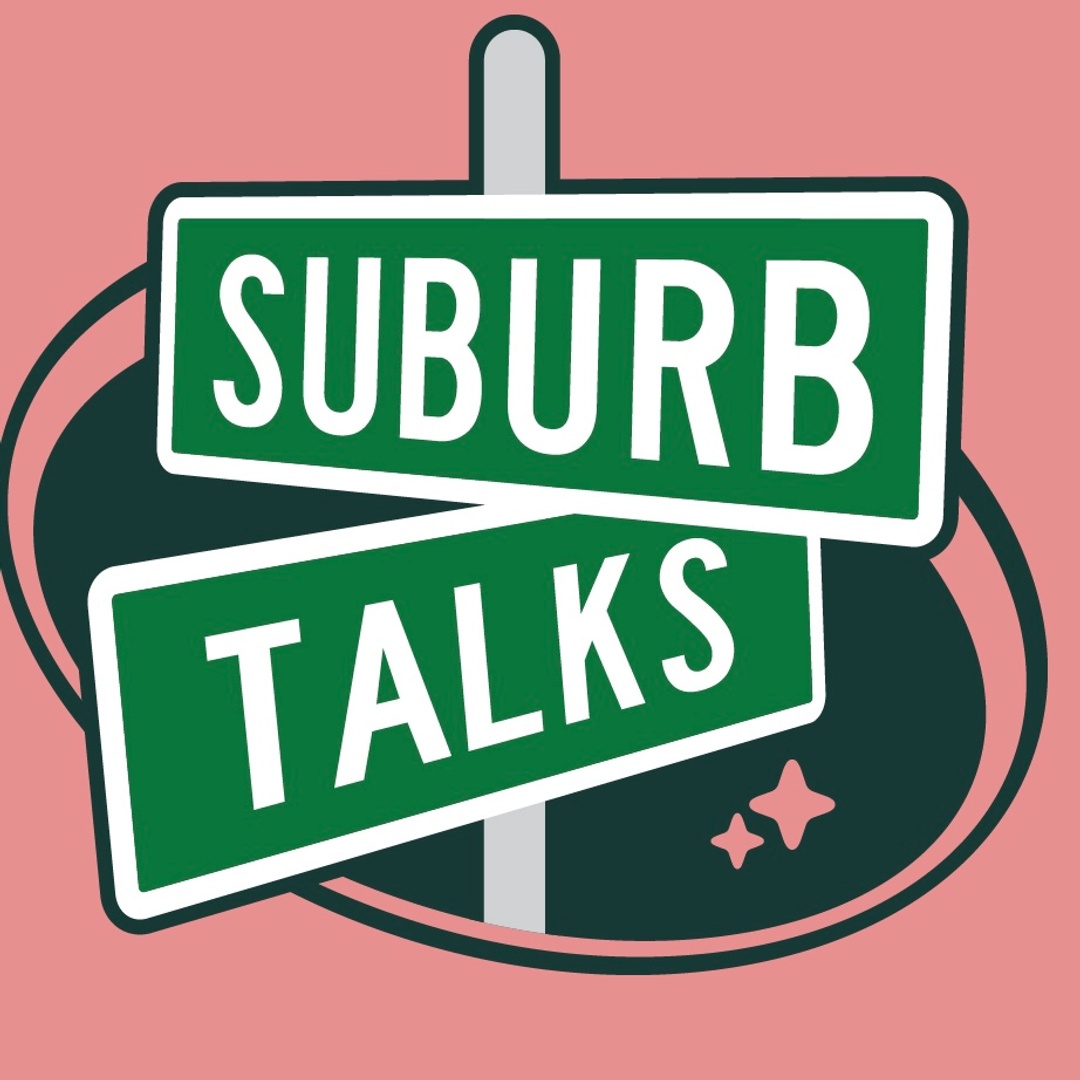 Suburb Talks