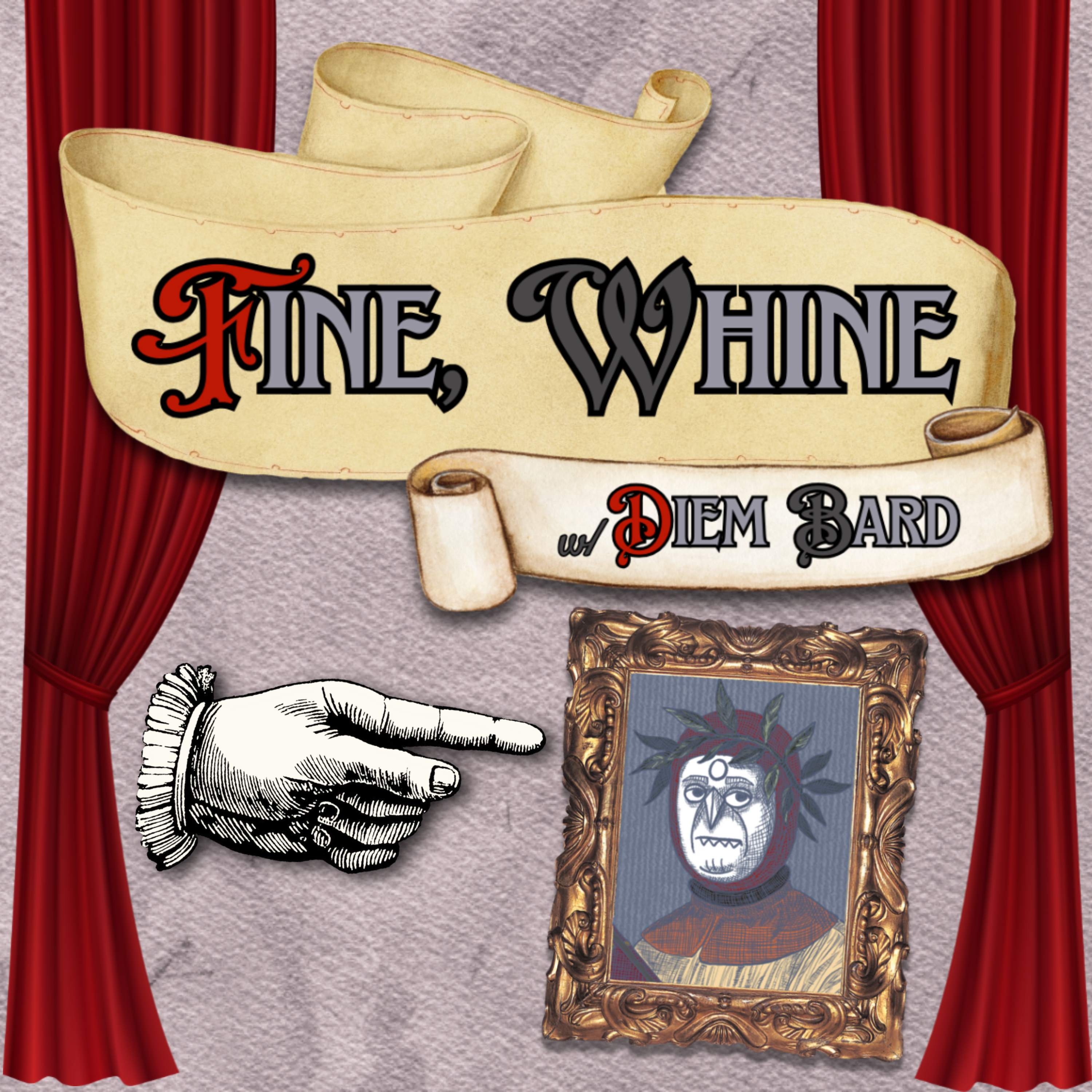 Fine, Whine!