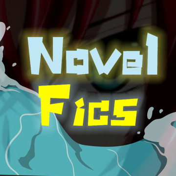 Novel Fics