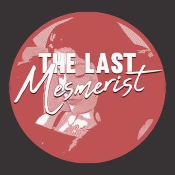 The Last Mesmerist