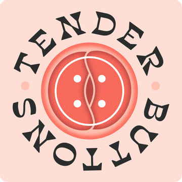 Tender Buttons Podcast