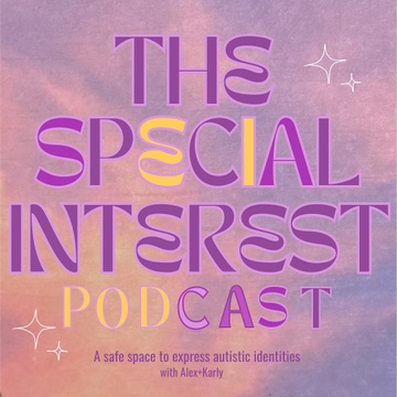 The Special Interest Podcast