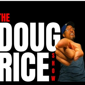 The Doug Rice Show!'s Patreon profile picture