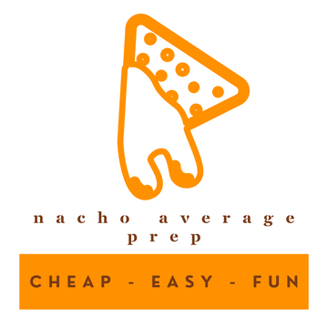 Nacho Average Prep