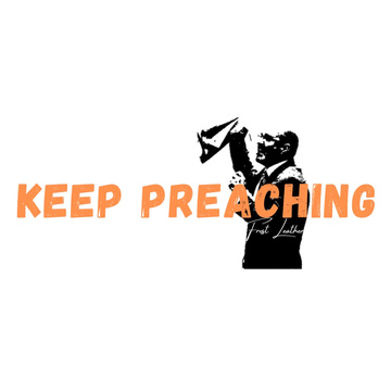 Keep Preaching