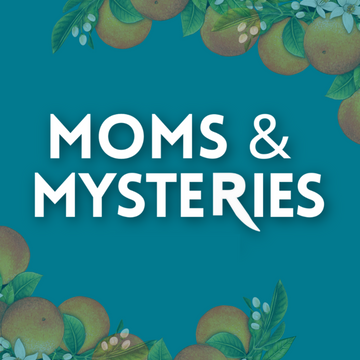Moms and Mysteries Podcast