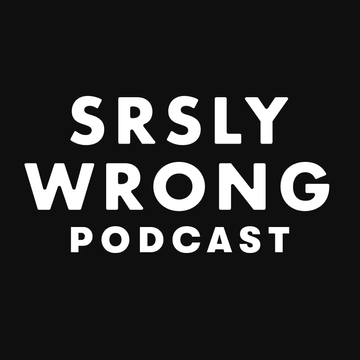SRSLY WRONG's Patreon profile picture