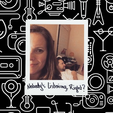 Nobody's Listening, Right? Patreon Creator Profile
