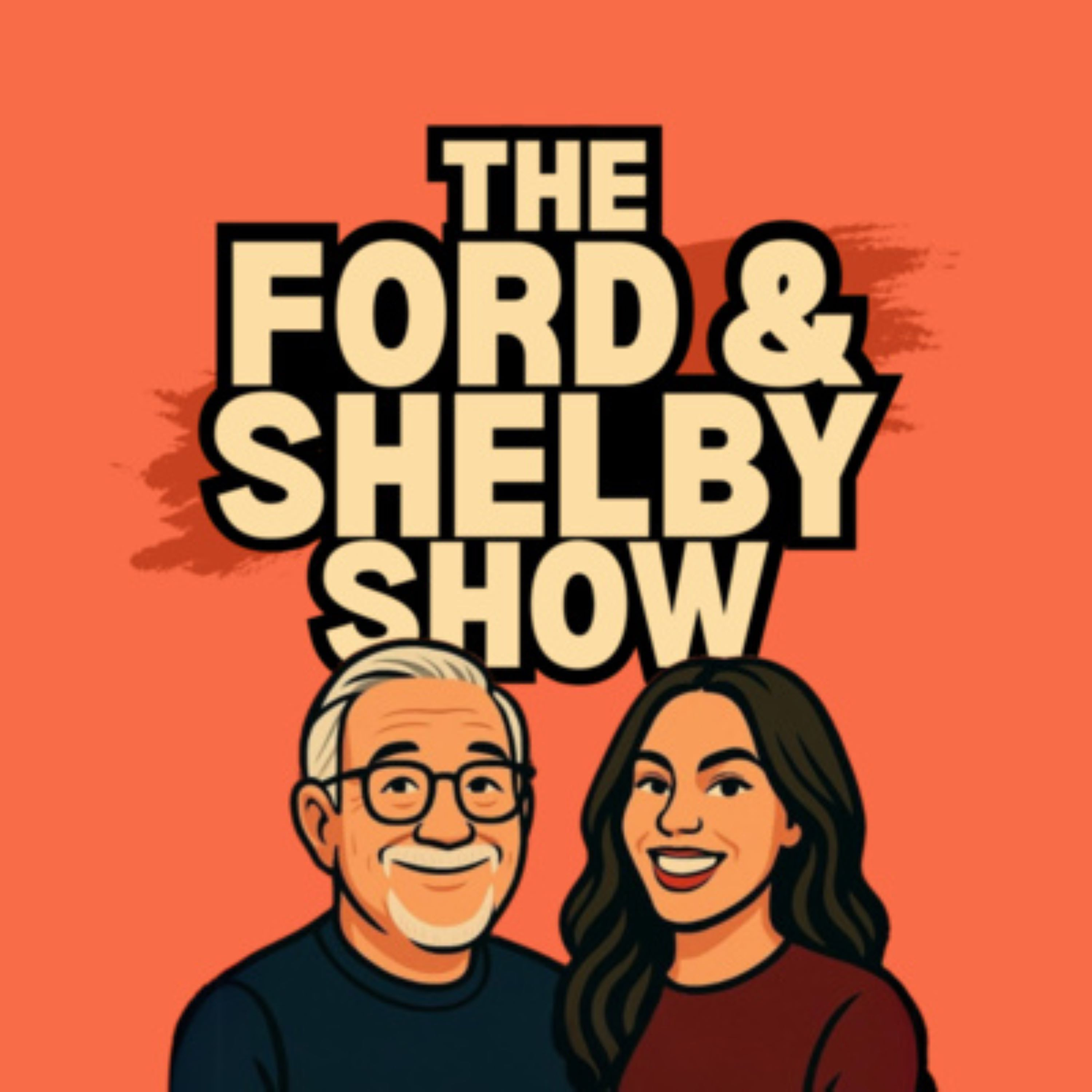 The Ford & Shelby Show