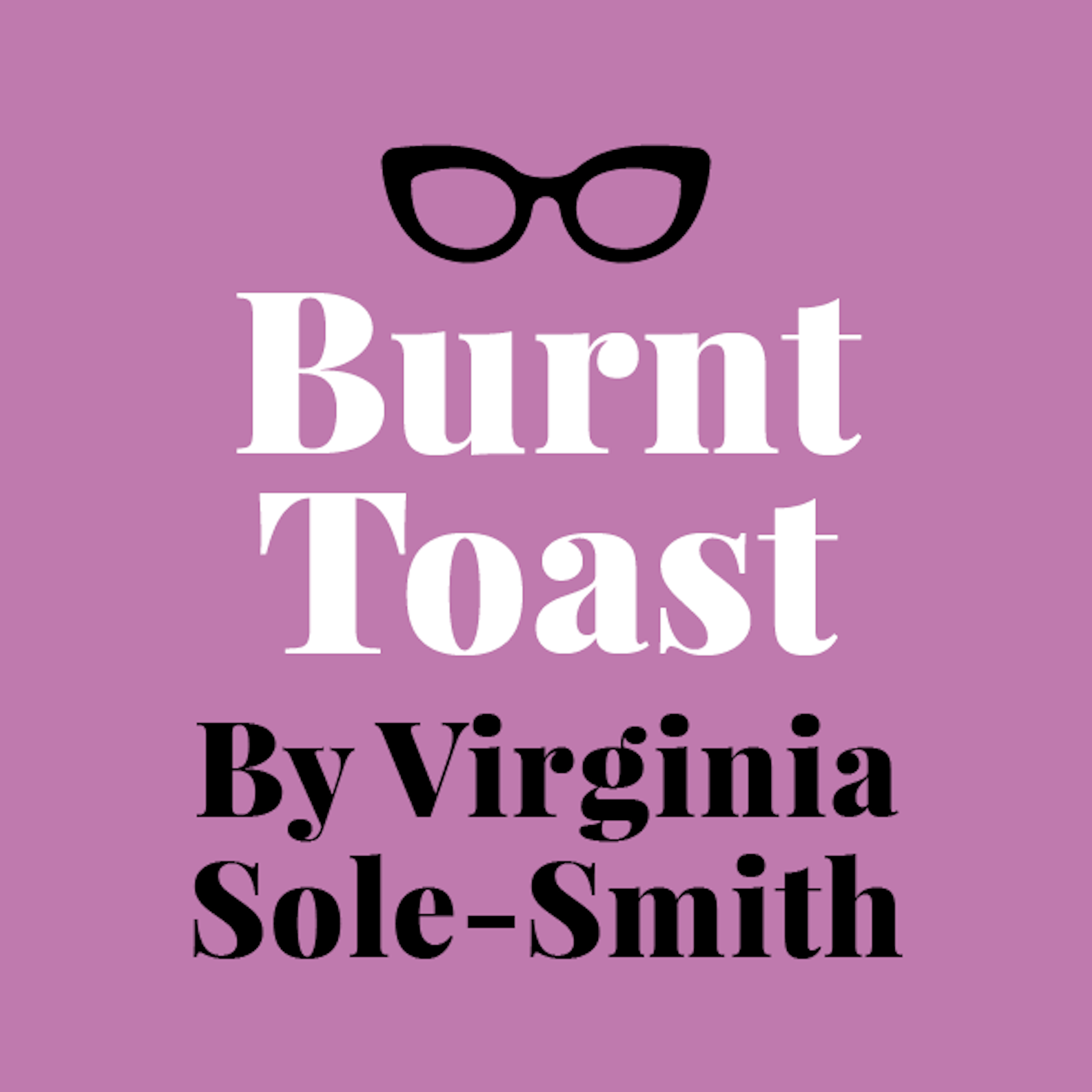 The Burnt Toast Podcast Artwork