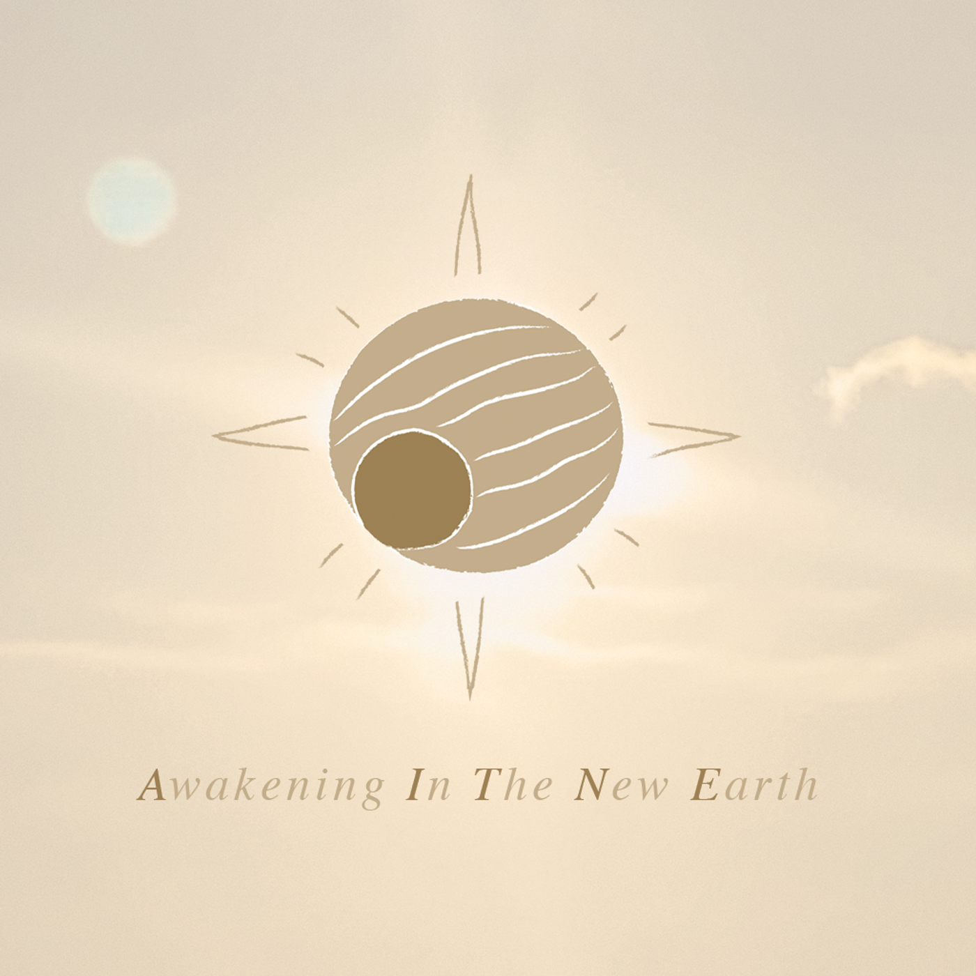 Awakening In The New Earth