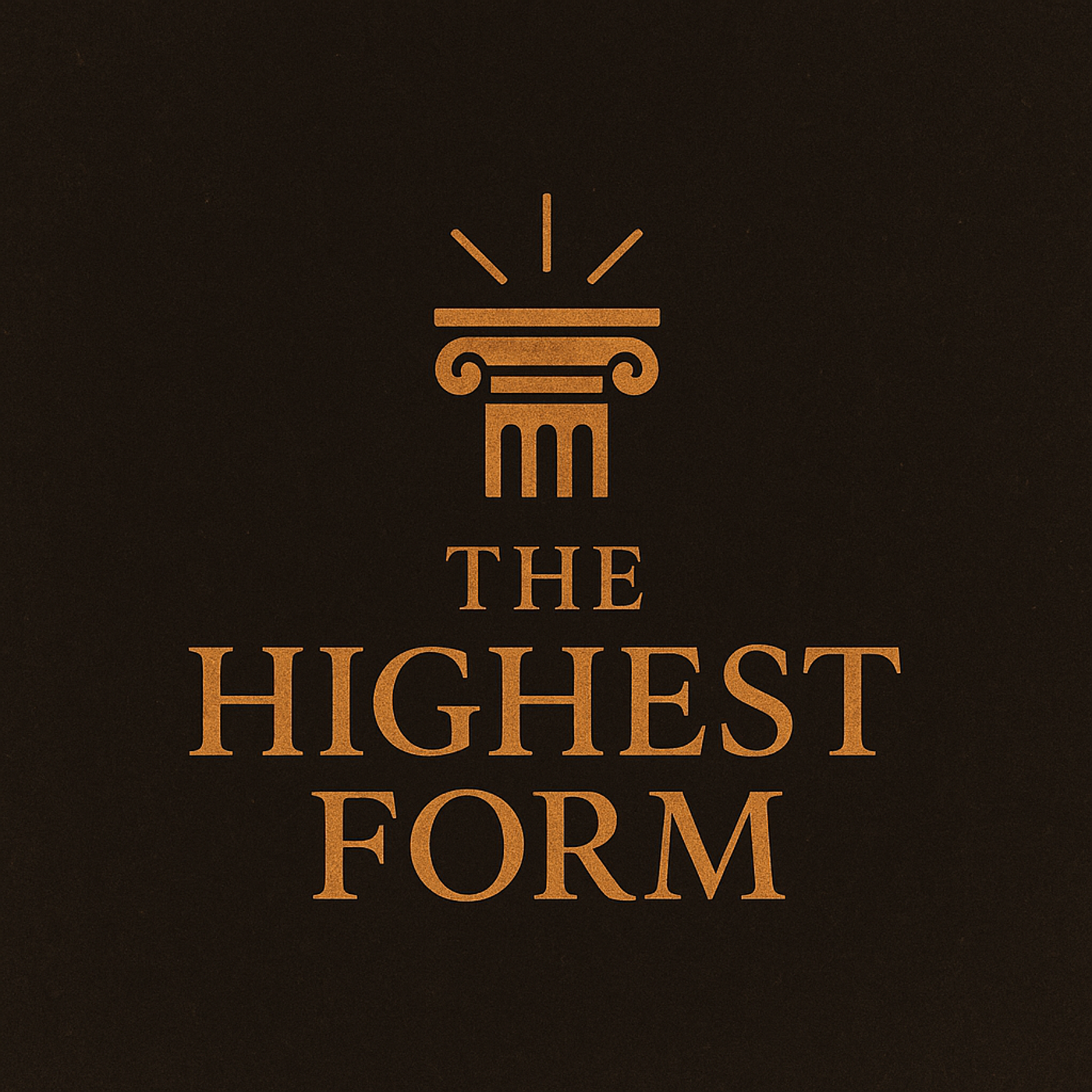 The Highest Form podcast artwork