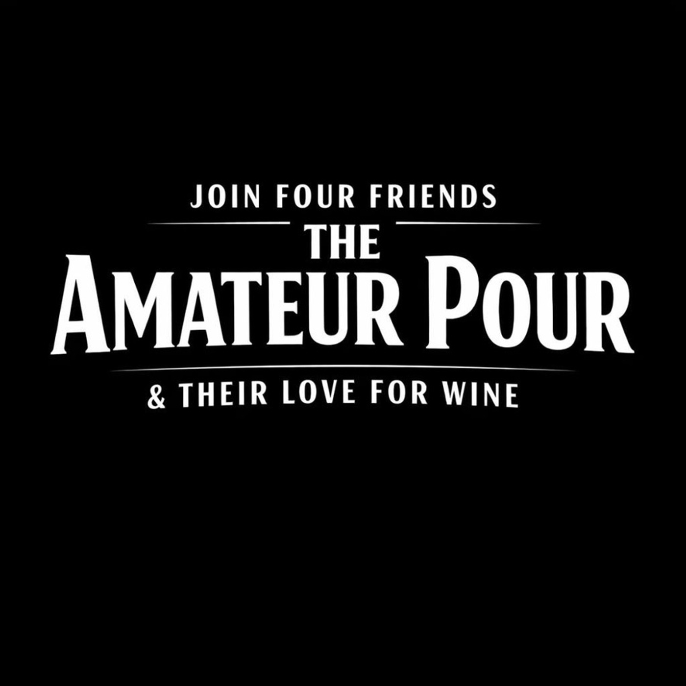 The Amateur Pour podcast artwork