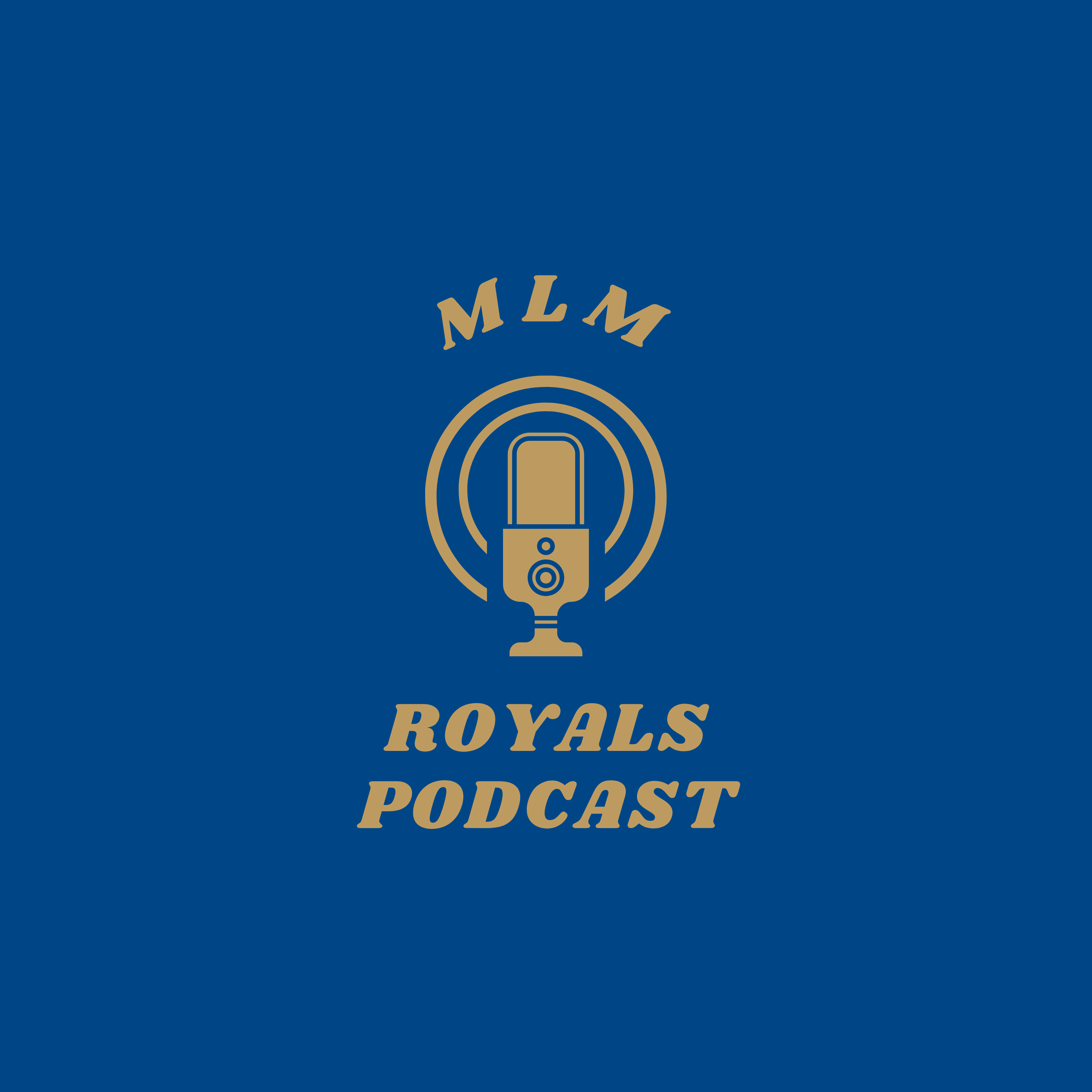 MLM Royals Podcast