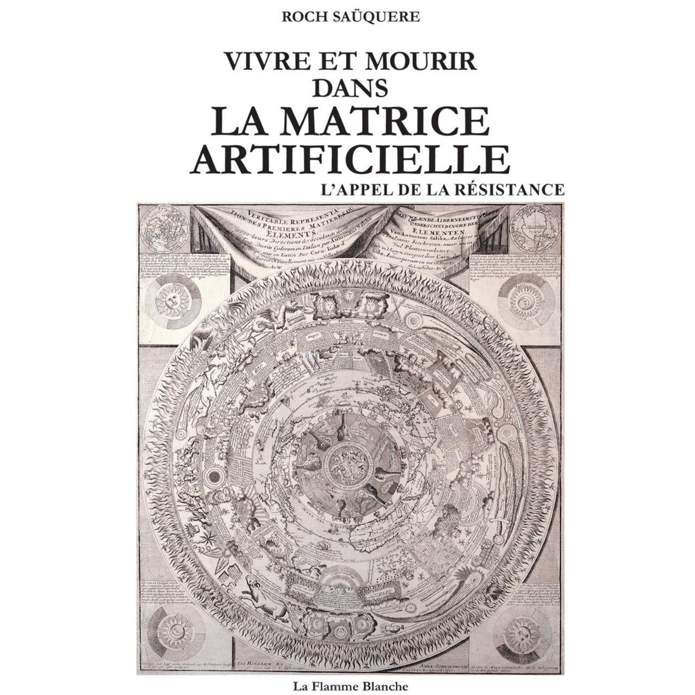 TOP SECRET - Le livre "Vivre et mourir dans la matrice artificielle"