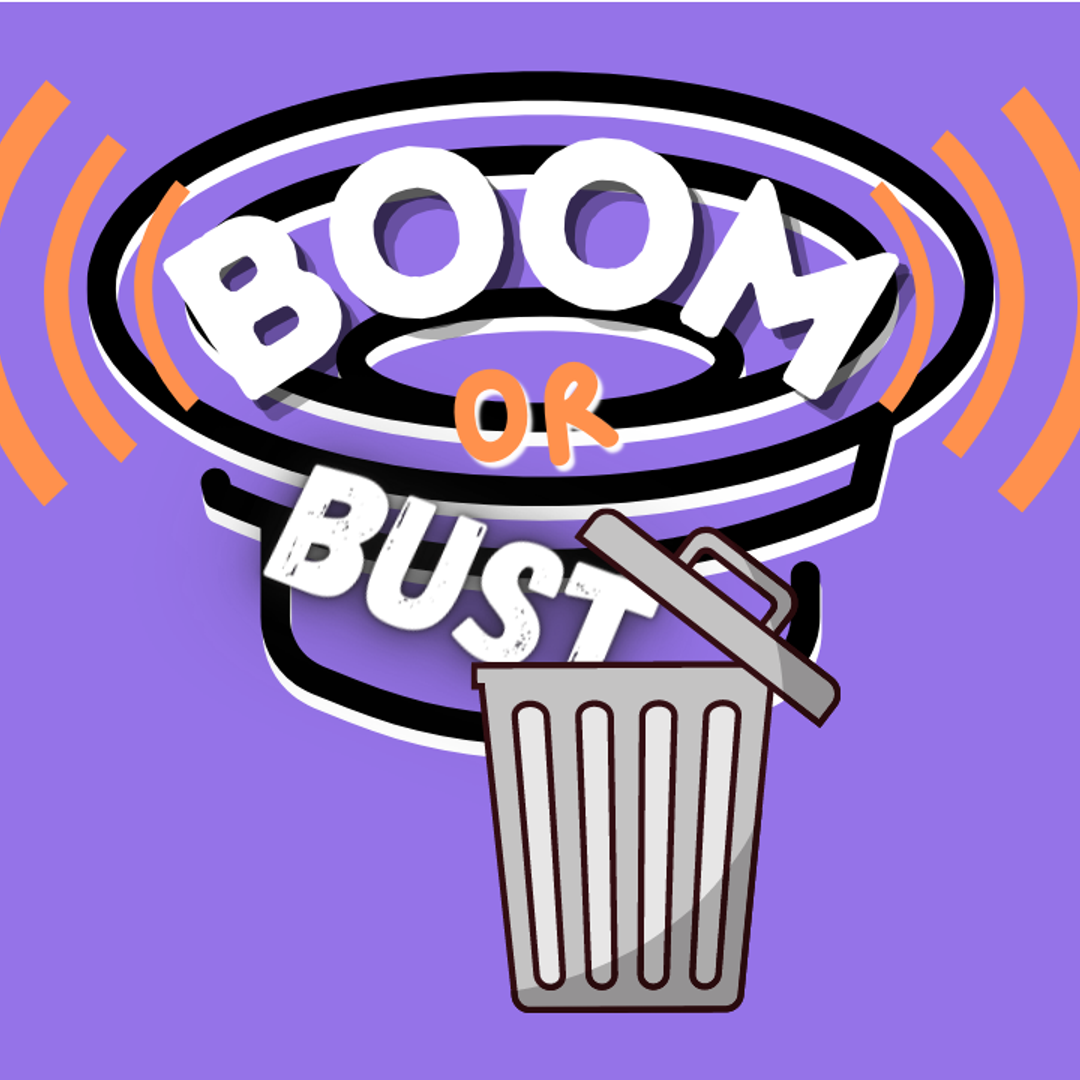 Boom Or Bust