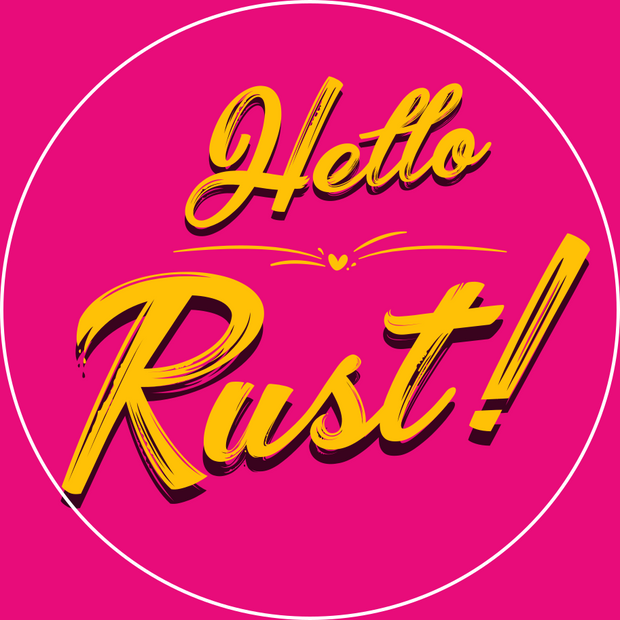 Hello Rust!