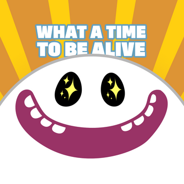 What A Time To Be Alive's Patreon profile picture