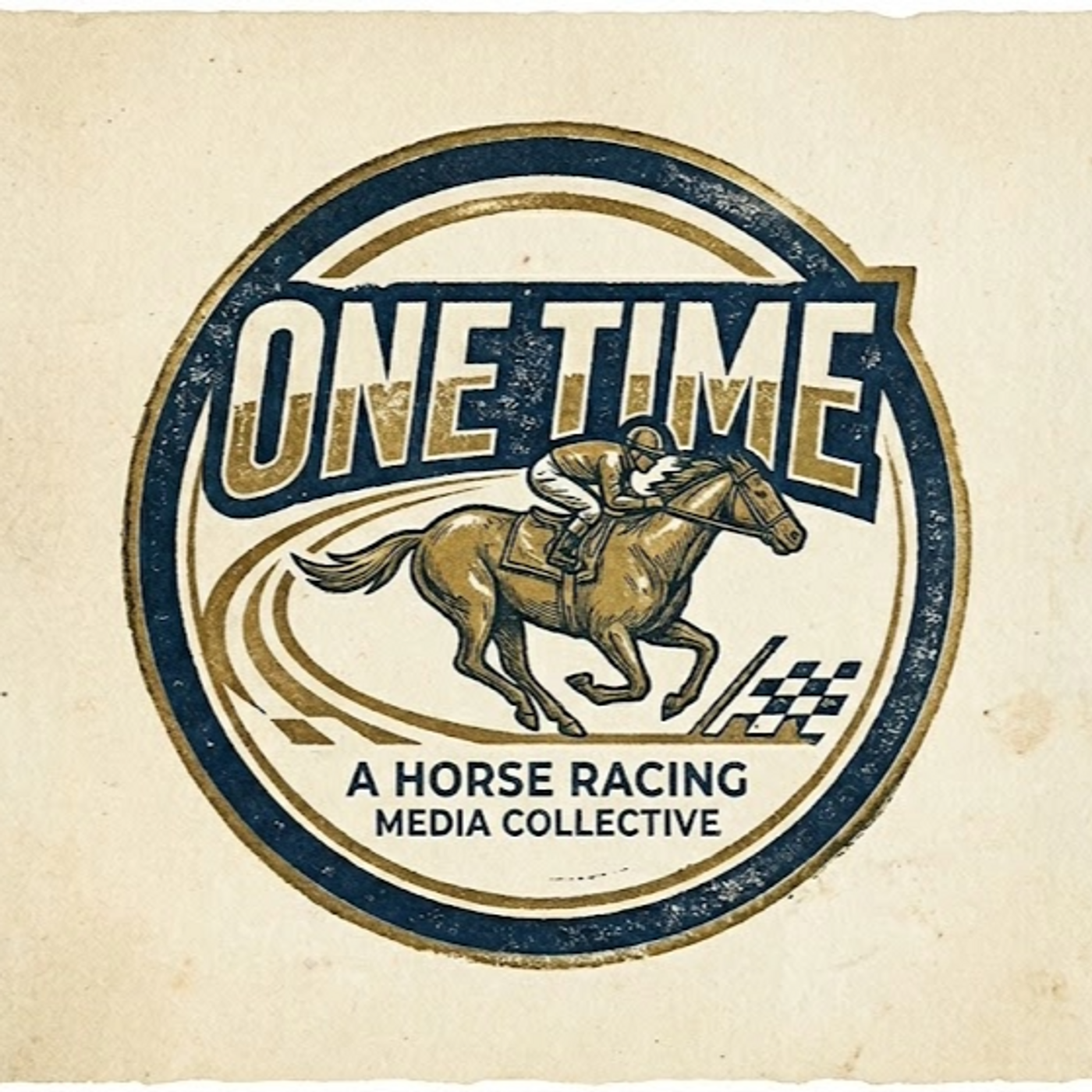 One Time - A Horse Racing Podcast
