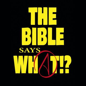 The Bible Says What!?'s Patreon profile picture
