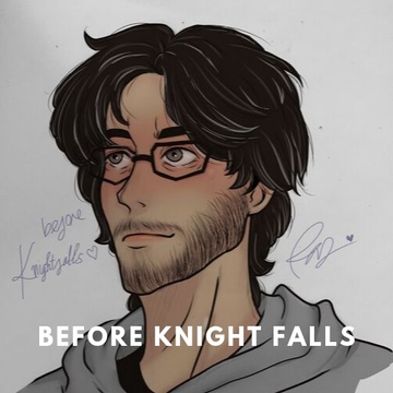 BeforeKnightFalls