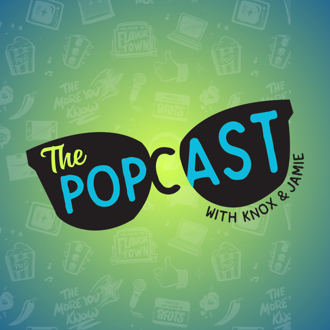The Popcast with Knox and Jamie