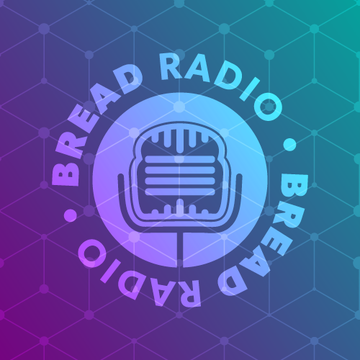 Bread Radio