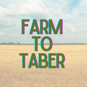 Farm to Taber