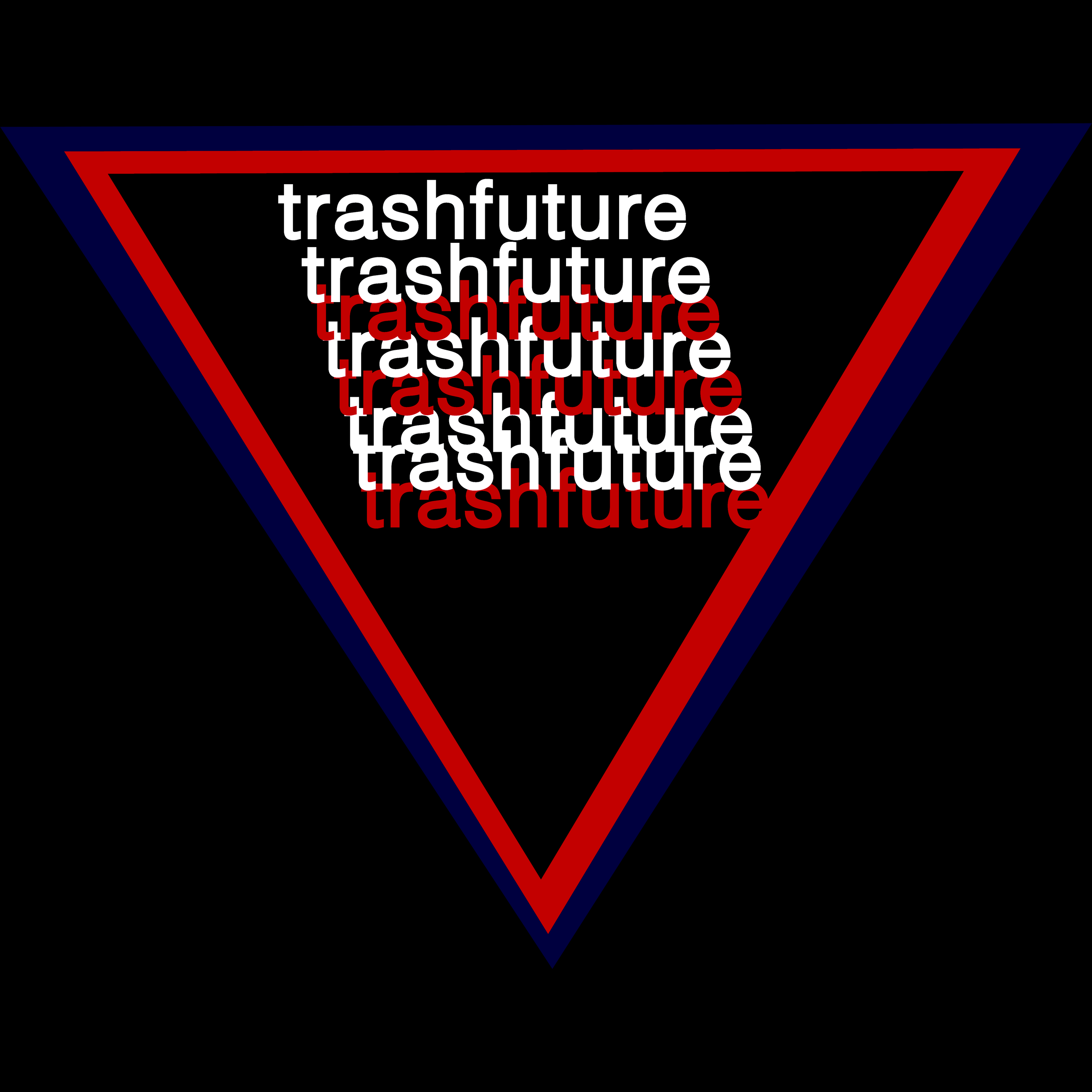 Trashfuture Bonus Content Feed (Extremely Good)
