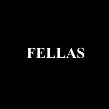 FELLAS