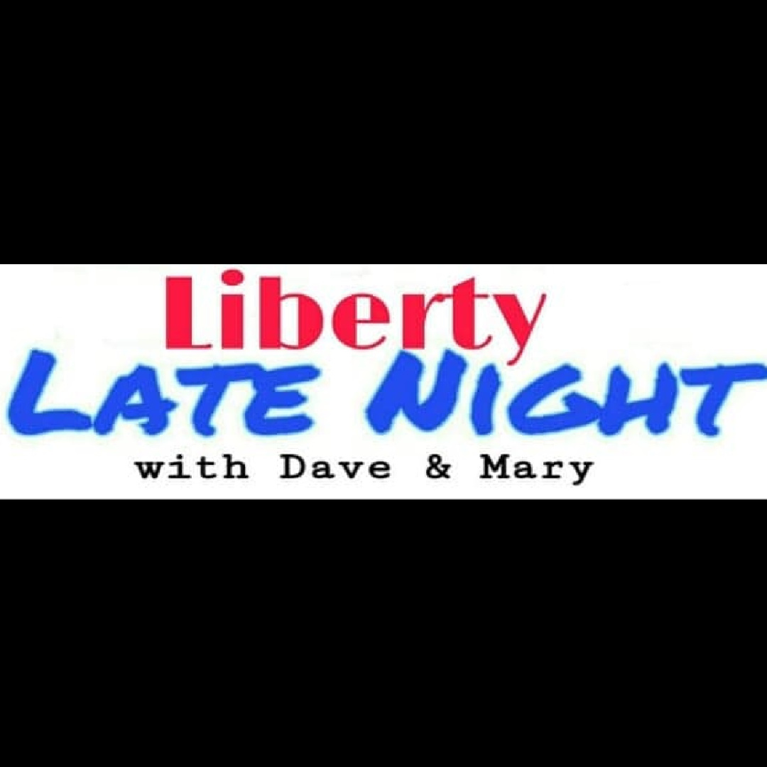 Liberty Late Night