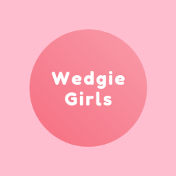 Wedgie Girls