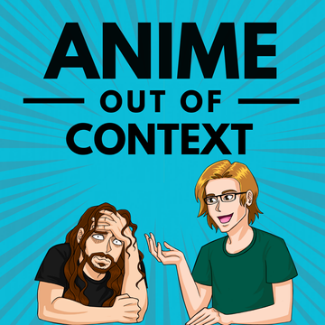 Anime Out Of Context Patreon Creator Profile