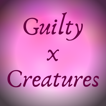 GuiltyxCreatures
