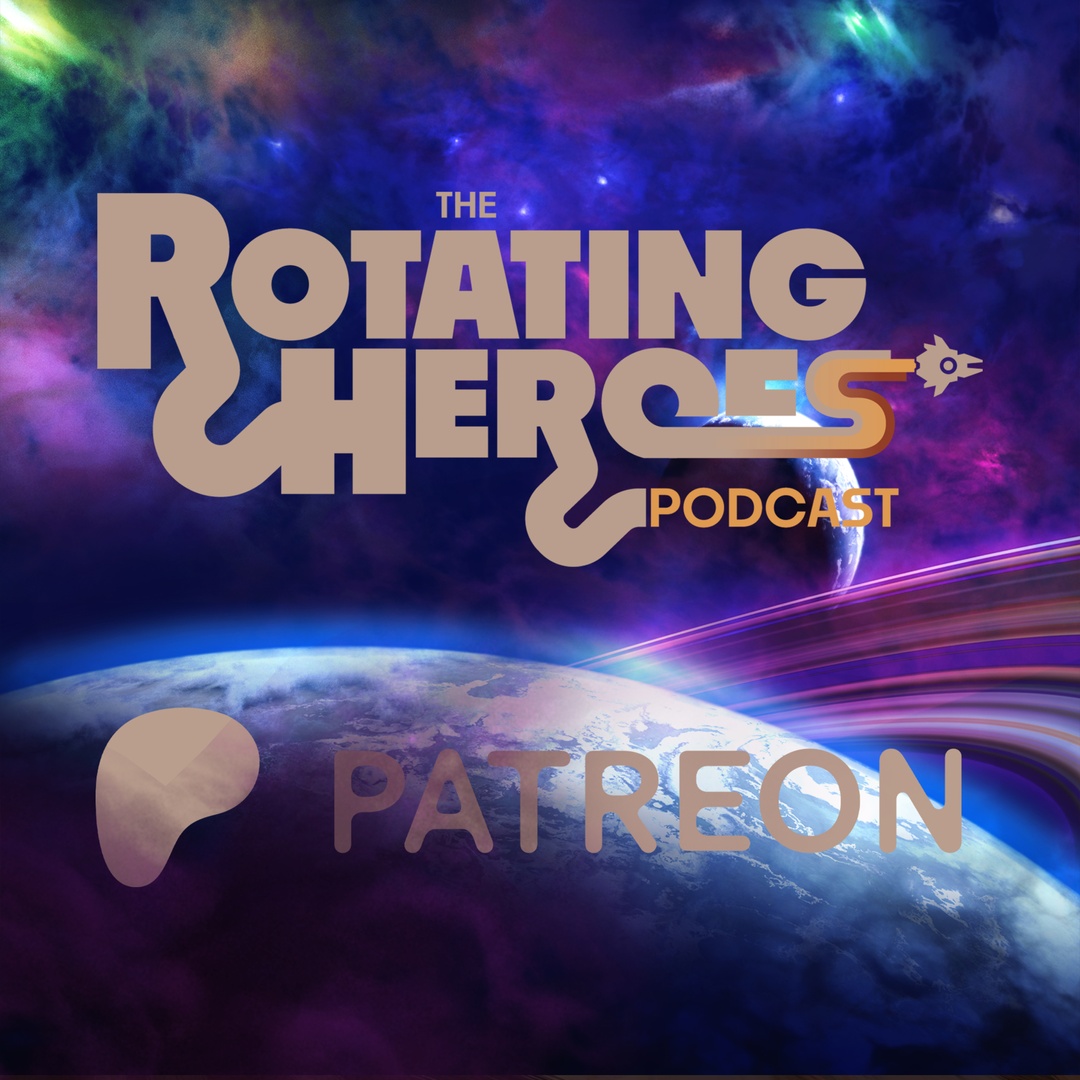 The Rotating Heroes Podcast