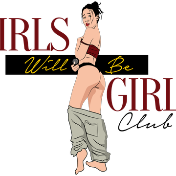 Girls Will Be Girls Club
