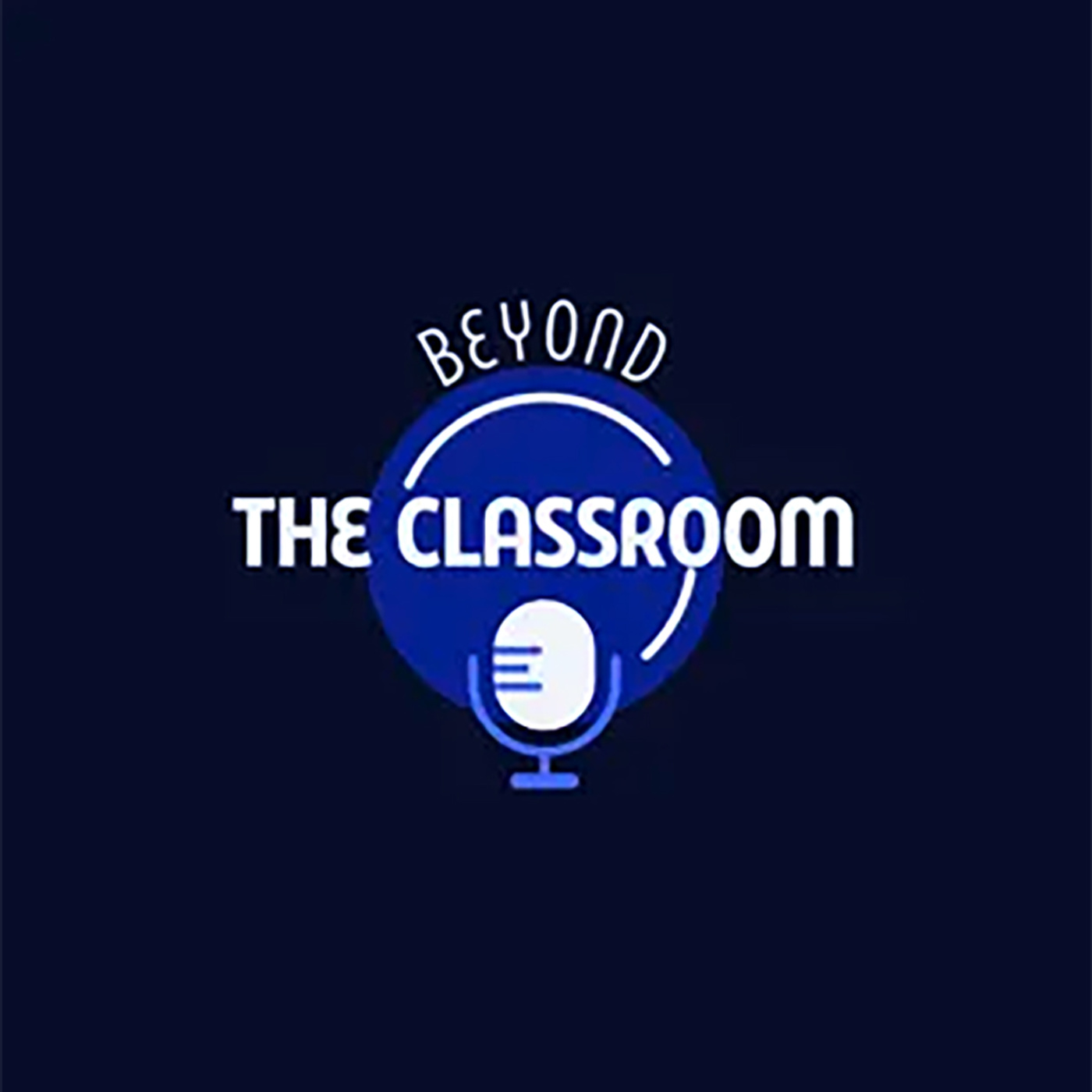 Beyond the Classroom