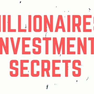 Millionnaires Investment Secrets