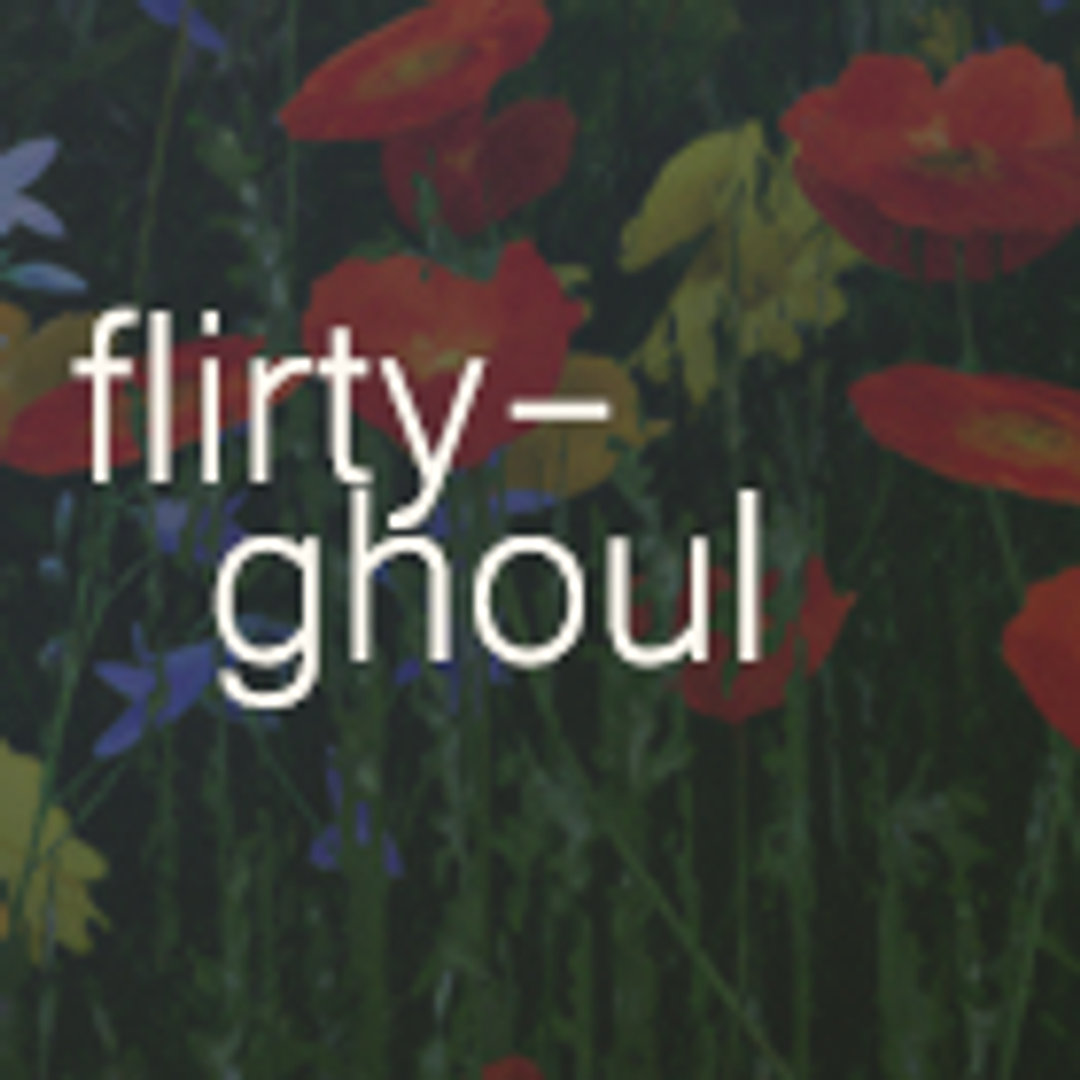 flirtyghoul