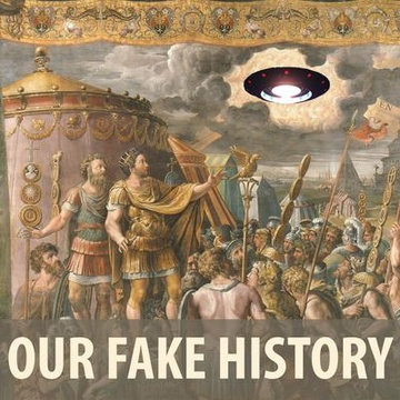 Our Fake History