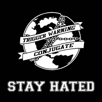 Trigger Warning Conjugate
