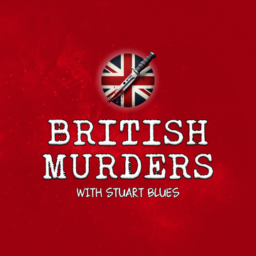 British Murders with Stuart Blues