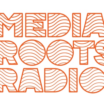 Media Roots Radio with Abby & Robbie Martin