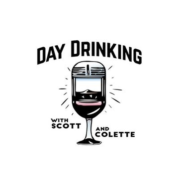 Day Drinking With Scott & Colette