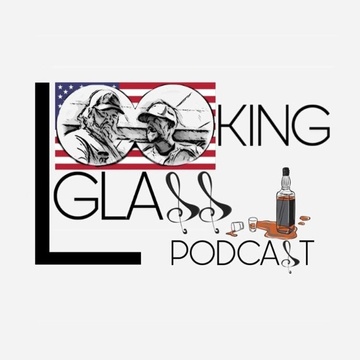 Looking Glass Podcast