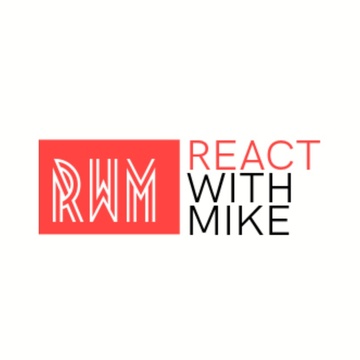 React With Mike